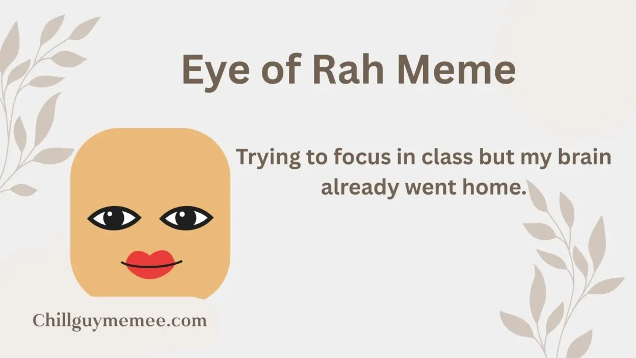 Eye of Rah Meme