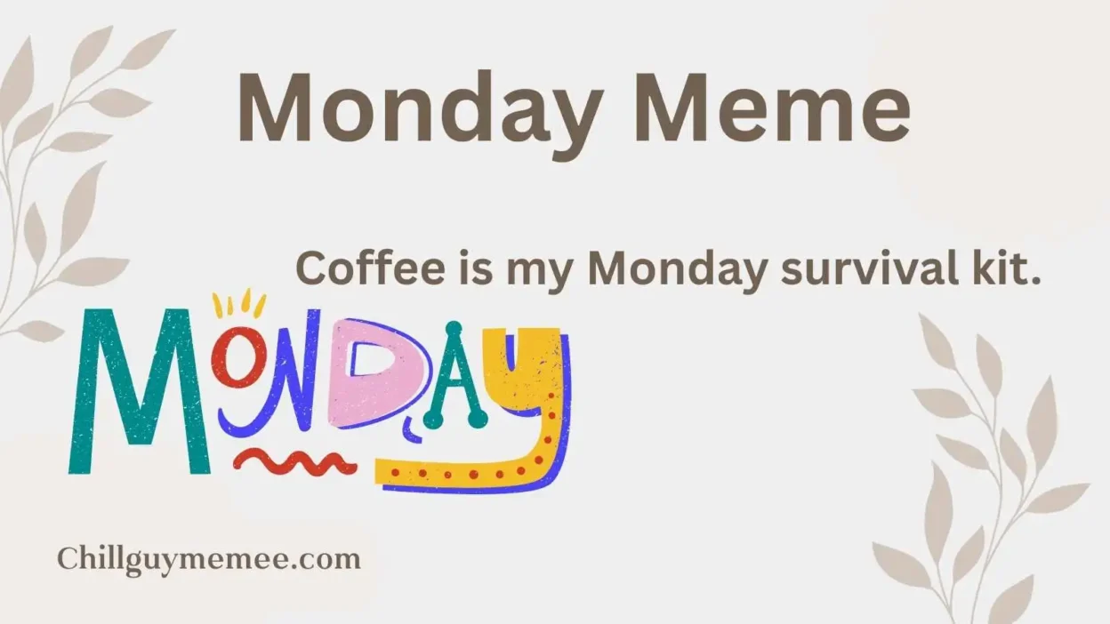 Monday Meme