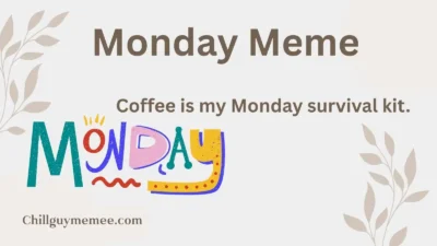 Monday Meme