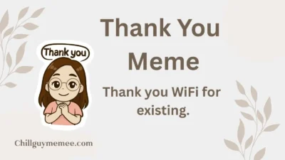 Thank You Meme